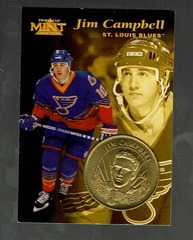 1997 Pinnacle Mint Collection #30 of 30 Jim Campbell Coin & Card St. Louis Blues